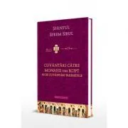 Cuvantari catre monahii din Egipt de Sfantul Efrem Sirul