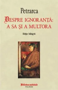 Despre ignoranta: a sa si a multora