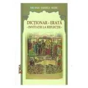 Dictionar-Erata. Invitatie la reflectie de Melania Daniela Badic
