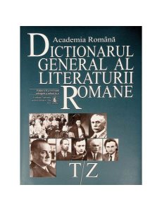 Dicționarul general al literaturii române. T-Z (Vol. VIII)