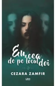 Eu, cea de pe locul doi -Volumul II de Cezara Zamfir