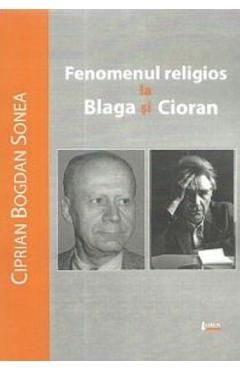Fenomenul religios la Blaga si Cioran