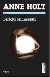 Fericiti cei insetati, Hanne Wilhelmsen, Vol. 2