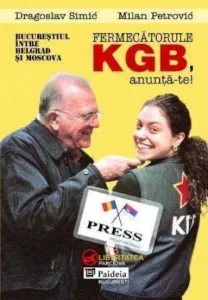 Fermecatorule KGB, anunta-te! de Dragoslav Simic