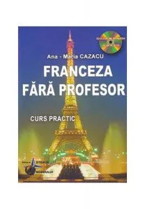 Franceza fără profesor de Ana-Maria Cazacu