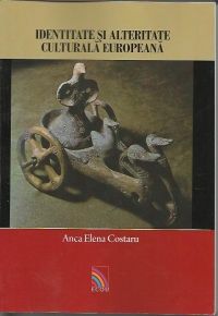 Identitate si alteritate culturala europeana. Studii de folclor comparat