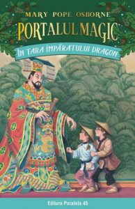 In tara Imparatului Dragon. Portalul Magic nr. 14. Editia a II-a