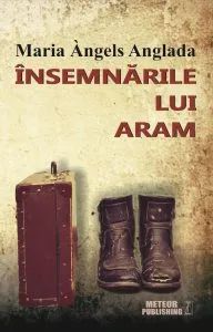 Insemnarile lui Aram de Maria Angels Anglada