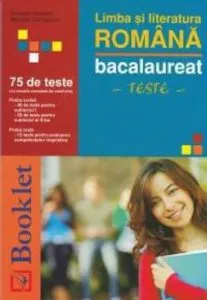Limba si literatura romana. Bacalaureat - teste de Mihaela Georgescu
