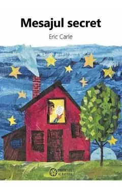 Mesajul secret de Eric Carle