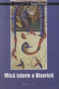 Mica istorie a Bisericii