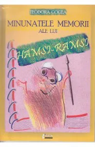 Minunatele memorii ale lui Hamsi-Ramsi de Teodora Gogea