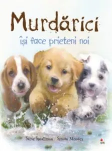 Murdarici isi face prieteni noi