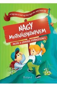 Nagy motivalokonyvem de Sillinger Nikolett