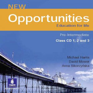 New Oportunities. Education for life. Pre-Intermediate. Class CD 1, 2 and 3