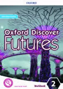 Oxford Discover Futures Level 2 Workbook with Online Practice de Ben Wetz