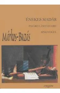 Pasare Cantatoare Pentru Doua Piane de Markos-Buzas