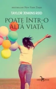Poate intr-o alta viata de Taylor Jenkins Reid