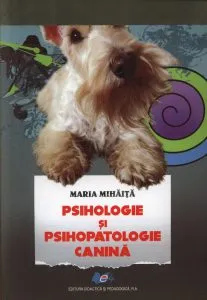 Psihologie si psihopatologie canina