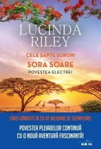 Sora soare. Cele șapte surori (Vol. 6) de Lucinda Riley