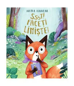 Ssst! Faceți liniște! de Nicola Kinnear