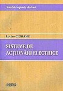 Tratat de inginerie electrica. Sisteme de actionari electrice