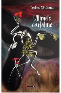 Ultimele cartoline de Cristina Struteanu