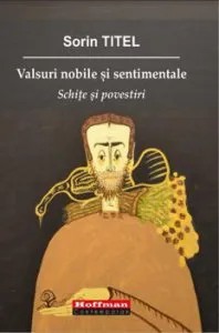Valsuri nobile si sentimentale de Sorin Titel