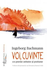 Voi, cuvinte. 101 poeme alese
