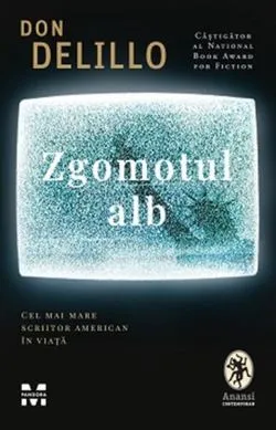 Zgomotul alb de Don DeLillo