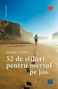 52 de stiluri pentru mersul pe jos de Annabel Streets