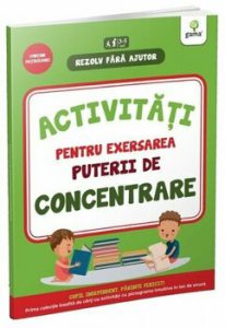Activitati pentru exersarea puterii de concentrare 3-4 ani