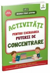 Activitati pentru exersarea puterii de concentrare 3-4 ani