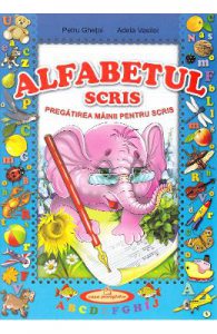 Alfabetul scris. Pregatirea mainii pentru scris