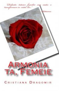 Armonia ta, femeie