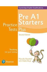 Cambridge English Qualifications Practice Tests Plus - Pre A1 Starters