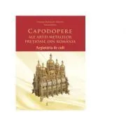 Capodopere ale artei metalelor pretioase din Romania. Argintaria de cult (album) de Victor Simion