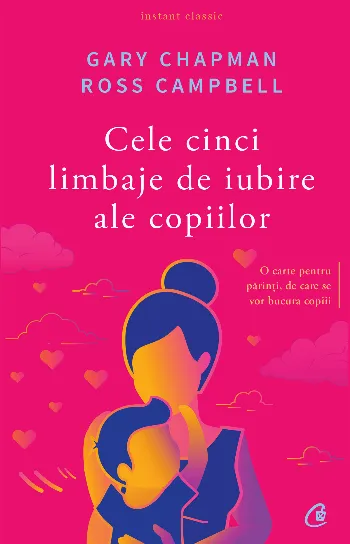 Cele cinci limbaje de iubire ale copiilor