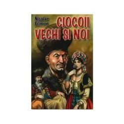 Ciocoii vechi si noi de Nicolae Filimon