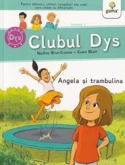 Clubul Dys. Angela si trambulina de Nadine Brun-Cosme