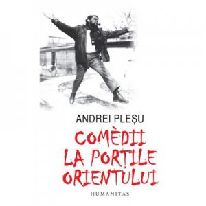 Comedii la portile Orientului