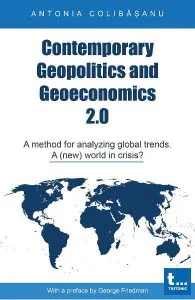 Contemporary Geopolitics and Geoeconomics 2.0 de Antonia Colibasanu