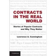 Contracts in the Real World: Stories of Popular Contracts and Why They Matter de Lawrence A. Cunningham