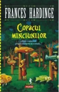Copacul minciunilor de Frances Hardinge