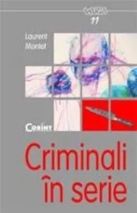 Criminali in serie de Laurent Montet