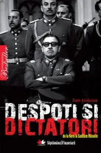Despoti si dictatori de la Nero la Saddam Husein de Tom Ambrose