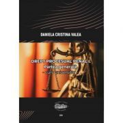 Drept procesual penal I. Partea generala. Curs universitar