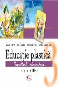 Educatie plastica. Caietul elevului clasa a III-a