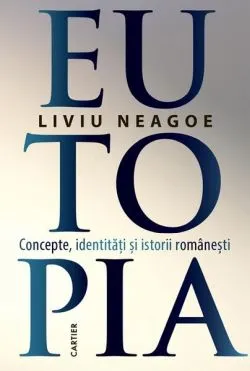 Eutopia de Liviu Neagoe