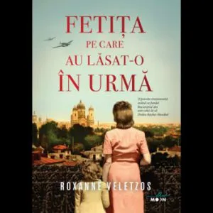 Fetita pe care au lasat-o in urma de Roxanne Veletzos
